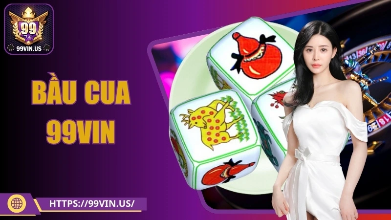 bầu cua 99vin ảnh đại diện